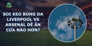 Soi Keo Bong Da Liverpool Vs Arsenal