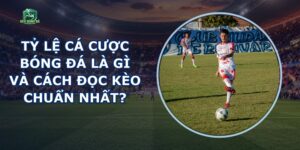 Tỷ Lệ Cá Cược Bóng Đá